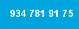 934 781 91 75